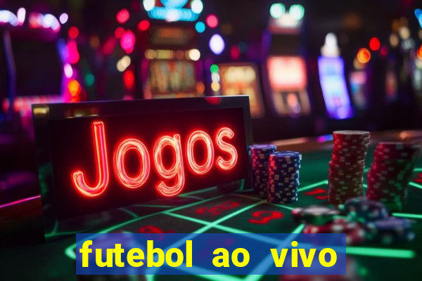 futebol ao vivo futemax app